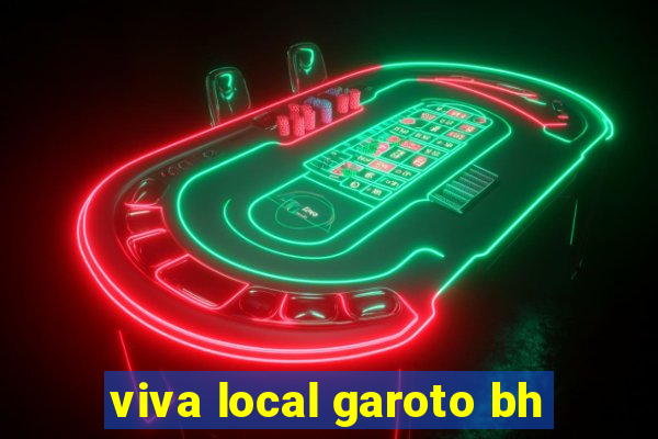 viva local garoto bh